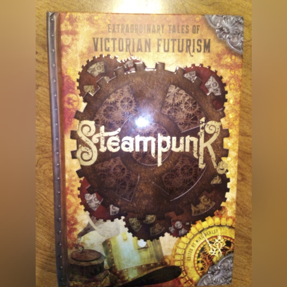 Steampunk Extraordinary Tales Of Victorian Futurism 2012 Mike Ashley